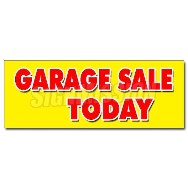Signmission GARAGE SALE TODAY DECAL sticker household tools furniture antique clothes, D-12 Garage Sale Today D-12 Garage Sale Today - main